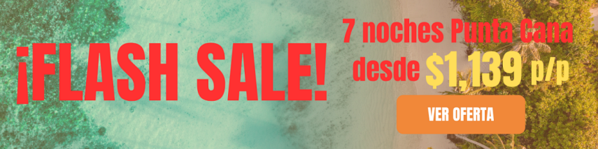 Flash Sale! Punta Cana 7 noches desde $799 p/p